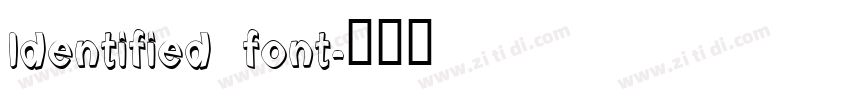 Identified font字体转换